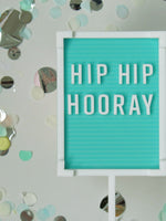 Turquoise Hip Hip Hooray Letterboard Cake Topper