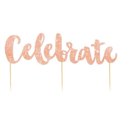 Celebrate Rose Gold Glitter Cake Topper